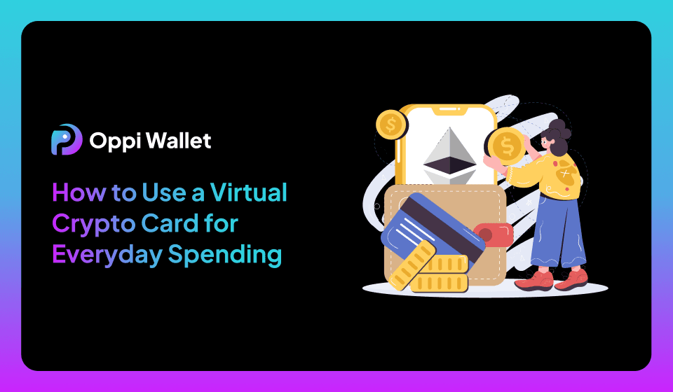 How to Use a Virtual Crypto Card for Everyday Spending